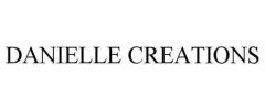 DANIELLE CREATIONS